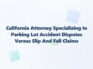 Parking Lot Accidents Vs. Slip and Fall Claims